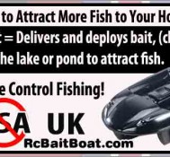 Where’s Your Remote Control Bait Boat-How to Attract More Fish to Your Hook!